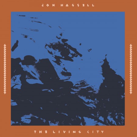 Jon Hassell: The Living City - Plak