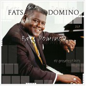 Fats Domino: 40 Greatest Hits - Plak