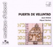 Alia Musica: Puerta De Veluntad - CD