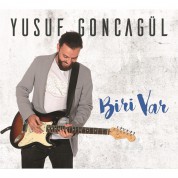 Yusuf Goncagül: Biri Var - CD