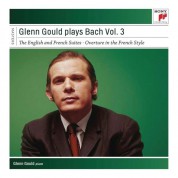 Glenn Gould Plays Bach, Vol. 3 - English And French Suites - CD
