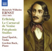 Josef Spacek: Ernst: Erlkönig - Le Carnaval de Venise - CD