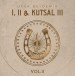 I, II & Kutsal III Vol. 2 - Plak