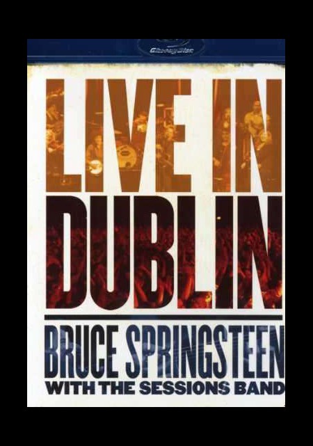 Bruce Springsteen: With The Session Band Live In Dublin - BluRay