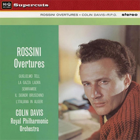 Sir Colin Davis, Royal Philharmonic Orchestra - Rossini: Overtures