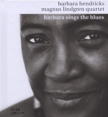 Barbara Hendricks, Magnus Lindgren Quartet: Barbara Sings the Blues - CD