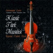 Çeşitli Sanatçılar: Klasik Türk Musikisi Esntrümantel Eserler - CD
