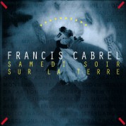 Francis Cabrel: Samedi Soir Sur La Terre (White Vinyl) - Plak