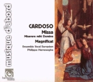 Ensemble Vocal Européen, Philippe Herreweghe: Cardoso: Missa Miserere mihi Domini, Magnificat - CD Foto #1