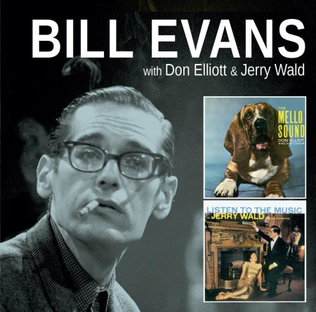 Bill Evans: The Mello Sound Of Don Elliott + Listen To The Music Of Jerry Wald - CD
