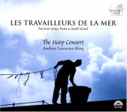 The Harp Consort, Andrew Lawrence-King: Les Travailleurs de la mer - CD