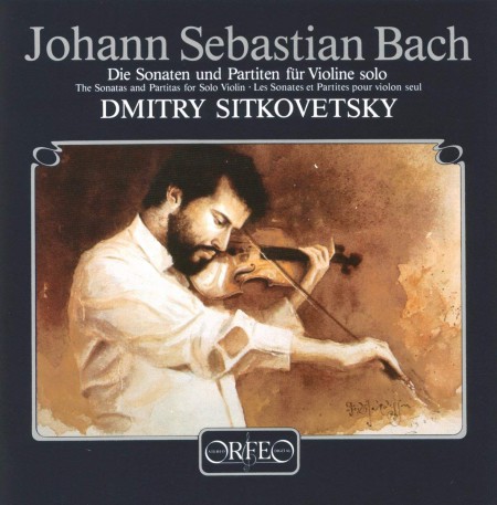 Dimitry Sitkovetsky: J.S. Bach: Sonaten & Partiten für Violine - Plak