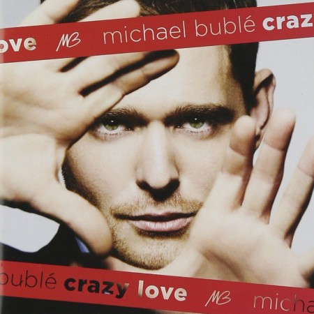 Michael Bublé: Crazy Love (Special Edition) - CD