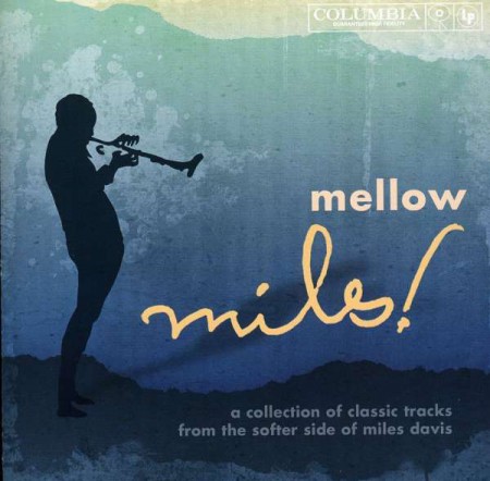 Miles Davis: Mellow Miles - CD