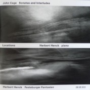 Herbert Henck: Locations - John Cage: Sonatas and Interludes / Herbert Henck: Festeburger Fantasien - CD