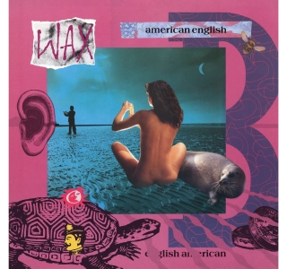 Wax: American English (Limited Numbered Edition - Pink & Purple Marbled Vinyl) - Plak