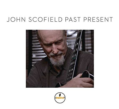John Scofield: Past Present - CD Foto #1