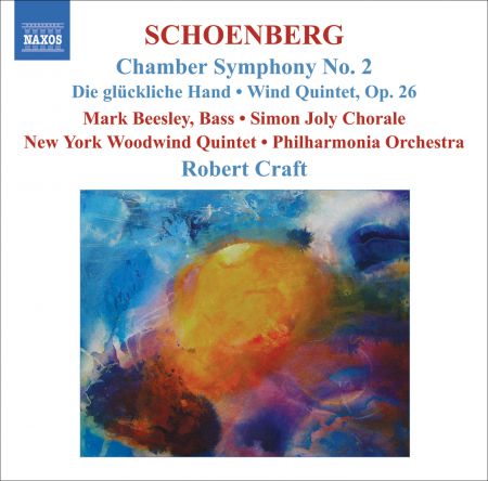 Robert Craft: Schoenberg, A.: Chamber Symphony No. 2 / Die Gluckliche Hand / Wind Quintet - CD
