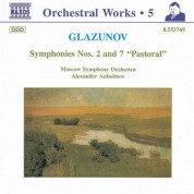 Alexander Anisimov: Glazunov, A.K.: Orchestral Works, Vol.  5 - Symphonies Nos. 2 and 7, "Pastoral" - CD