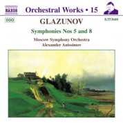 Alexander Anisimov: Glazunov, A.K.: Orchestral Works, Vol. 15 - Symphonies Nos. 5 and 8 - CD