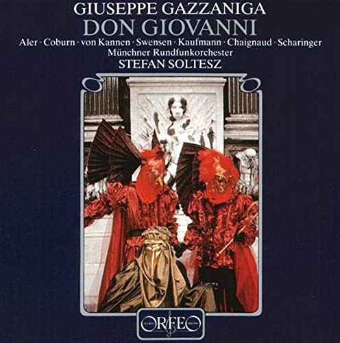 Stefan Soltesz, Münchner Rundfunkorchester, John Aler, Pamela Coburn - Gazzaniga: Don Giovanni