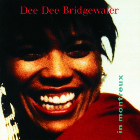 Dee Dee Bridgewater: In Montreux - CD