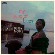 Debby Moore: My Kind Of Blues - Plak