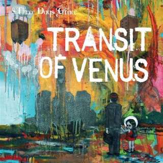 Three Days Grace: Transit Of Venus - Plak
