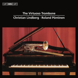 Christian Lindberg, Roland Pöntinen: The Virtuoso Trombone - CD