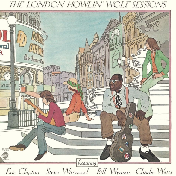 Howlin' Wolf - The London Howlin' Wolf Sessions