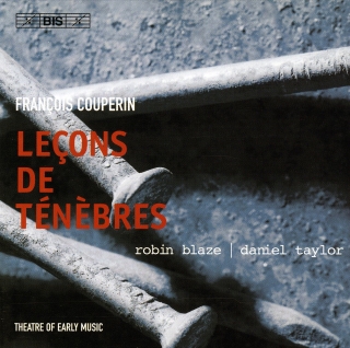 Theatre of Early Music, Daniel Taylors: Couperin: Lecons de Ténèbres - CD
