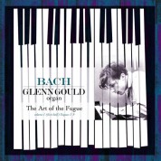 Glenn Gould: Bach: The Art of the Fugue - Plak
