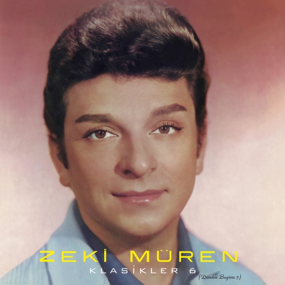 Zeki Müren - Klasikler 6 (Dünden Bugüne 5)