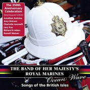 The Band of Her Majesty's Royal Marines: Ocean Wave - CD
