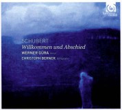 Werner Güra, tenor, Christoph Berner, Fortepiano Rönisch: Schubert: Willkommen und Abschied - CD