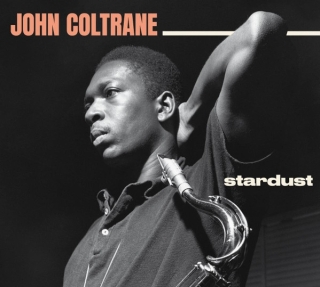 John Coltrane: Stardust + Standard Coltrane - CD