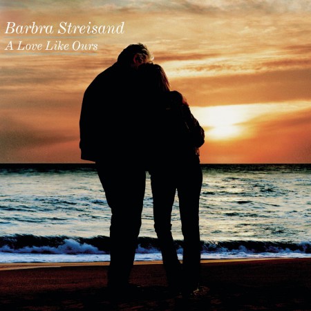 Barbra Streisand: A Love Like Ours - CD
