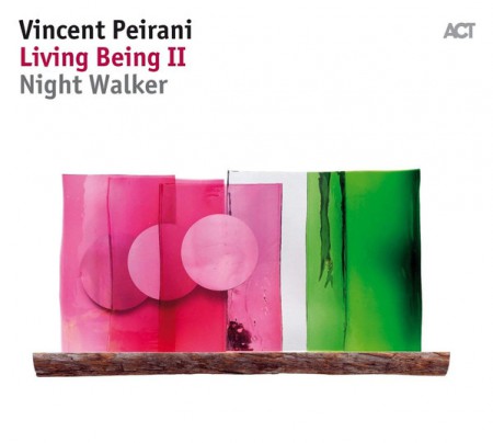 Vincent Peirani: Living Being II - Night Walker - Plak