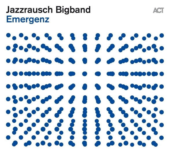 Jazzrausch Bigband: Emergenz - Plak Foto #1