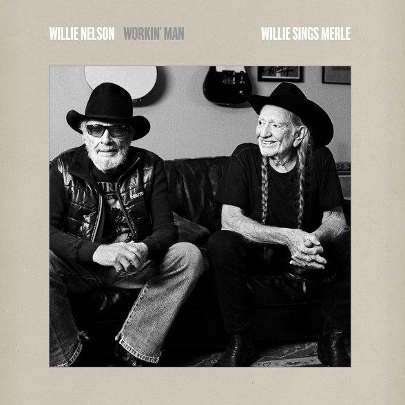 Willie Nelson: Workin' Man: Willie Sings Merle - Plak Foto #1