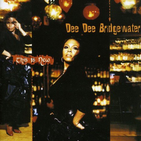 Dee Dee Bridgewater: This Is New - CD