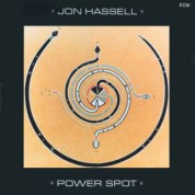 Jon Hassell: Power Spot - CD