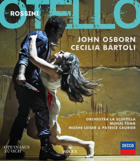 Cecilia Bartoli, John Osborn, Moshe Leiser, Muhai Tang, Orchestra La Scintilla, Patrice Caurier: Rossini: Otello - BluRay