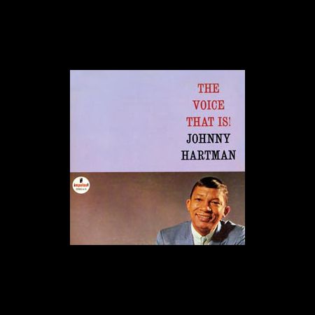 Johnny Hartman - The Voice That Is (45rpm-edition)