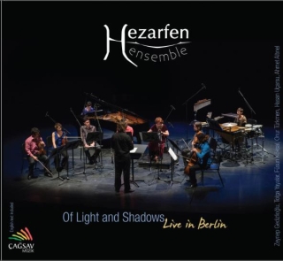 Hezarfen Ensemble: Of Light and Shadows - CD