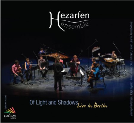 Hezarfen Ensemble: Of Light and Shadows - CD
