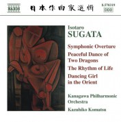 Kazuhiko Komatsu: Sugata: Symphonic Overture / Peaceful Dance of 2 Dragons / The Rhythm of Life - CD