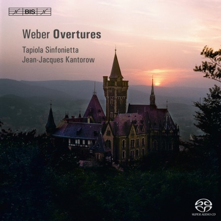 Tapiola Sinfonietta, Jean-Jacques Kantorow: Carl Maria von Weber: Overtures - SACD