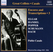 Casals, Pablo: Encores and Transcriptions, Vol. 3: Complete Acoustic Recordings, Part 1 (1915-1916) - CD