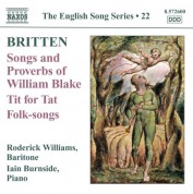 Iain Burnside, Roderick Williams: Britten: Songs and Proverbs of William Blake - Tit for Tat - CD